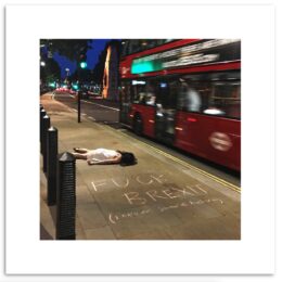 STEFDIES F*CK Brexit, Downing St. London, UK - Limited Edition of 75
